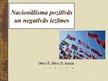 Prezentācija 'Nacionālisma pozitīvās un negatīvās iezīmes', 1.