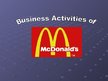 Prezentācija 'Business Activities of McDonald's', 1.