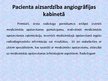 Prezentācija 'Radiācijas drošība un pasākumi pacienta un personāla aizsardzībai angiogrāfijas ', 7.