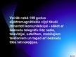 Prezentācija 'Elektromagnētisko viļņu izmantošana komunikācijās', 3.