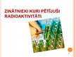 Prezentācija 'Zinātnieki, kuri pētījuši radioaktivitāti', 4.