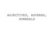 Prezentācija 'Presentation on Adjectives, Adverbs and Numerals', 1.