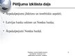 Diplomdarbs 'Ārpakalpojumu analīze Nordea bankas pamatdarbības virzienos un to efektivitātes ', 101.