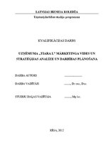 Diplomdarbs 'Uzņēmuma mārketinga vides un stratēģijas analīze un darbības plānošana', 1.