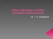 Diplomdarbs 'Развитие турецкой литературы во времена Османской империи', 60.
