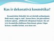 Prezentācija 'Dekoratīvā kosmētika', 2.