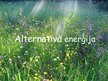 Prezentācija 'Alternatīvā enerģija', 1.