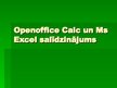 Prezentācija 'Open office Calc un Ms Excel salīdzinājums', 1.