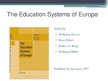 Prezentācija 'The Education Systems of Europe', 2.