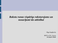 Prezentācija 'Rakstu runas vispārīgs raksturojums un nosacījumi tās attīstībai', 1.