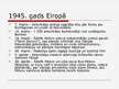 Prezentācija 'Otrā pasaules kara trešais posms un kara sekas', 9.