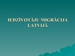 Prezentācija 'Migrācija Latvijā', 1.