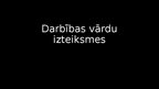 Prezentācija 'Darbības vārdu izteiksmes', 1.