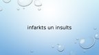 Prezentācija 'Infarkts un insults', 1.