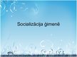 Prezentācija 'Socializācija pirmsskolā', 1.