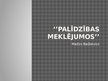 Prezentācija 'Palīdzības meklējumos', 1.