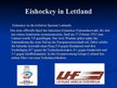 Prezentācija 'Eishockey in Lettland', 7.