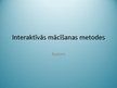 Prezentācija 'Interaktīvās mācīšanās metodes', 1.