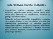 Prezentācija 'Interaktīvās mācīšanās metodes', 3.