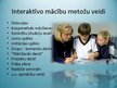 Prezentācija 'Interaktīvās mācīšanās metodes', 4.