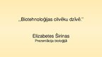 Prezentācija 'Biotehnoloģijas cilvēka dzīvē', 1.