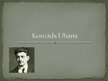 Prezentācija 'Konrāds Ubāns', 1.