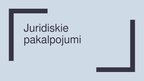 Prezentācija 'Juridiskie pakalpojumi', 1.