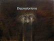 Prezentācija 'Ekspresionisms', 1.