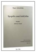 Referāts 'Spogulis cauri kultūrām', 1.