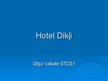 Prezentācija 'Hotel "Dikļi"', 1.