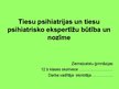 Prezentācija 'Tiesu psihiatrijas un tiesu psihiatrisko ekspertīžu būtība un nozīme', 1.