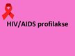 Prezentācija 'HIV/AIDS profilakse', 1.