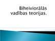 Prezentācija 'Biheiviorālās vadības teorijas', 1.