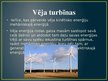 Prezentācija 'Alternatīvie enerģijas ieguves veidi', 4.