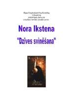 Eseja 'Nora Ikstena "Dzīves svinēšana"', 1.