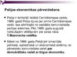 Prezentācija 'Polijas ekonomika laikā no 1990.gada līdz 2003.gadam', 4.