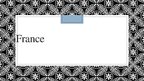 Prezentācija 'France', 1.