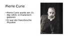 Prezentācija 'Marie Skłodowska-Curie und Pierre Curie', 4.