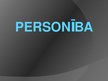 Prezentācija 'Personība', 1.