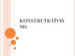 Prezentācija 'Konstruktīvisms', 1.