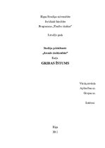 Eseja 'Gribas īstums', 1.