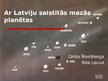 Prezentācija 'Ar Latviju saistītās mazās planētas', 1.