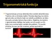 Prezentācija 'Trigonometriskās funkcijas', 2.