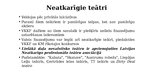 Prezentācija 'Finansējuma piesaistes problemātika Latvijas teātriem', 10.