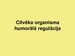 Prezentācija 'Humorālā regulācija', 1.