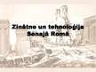 Prezentācija 'Zinātne un tehnoloģijas Senajā Romā', 1.