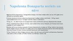 Prezentācija 'Napoleons Bonaparts un viņa veikuma atbalsis mūsdienās', 14.