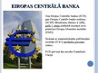 Prezentācija 'Eiropas Centrālā banka', 2.