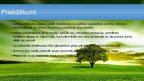 Prezentācija 'Bioloģiskā saimniekošana zemnieku saimniecībā "Āres"', 15.