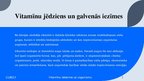 Prezentācija 'Prezentācija "Vitamīnu ietekme uz organismu"', 2.